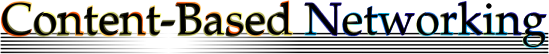 Content-Based Networking